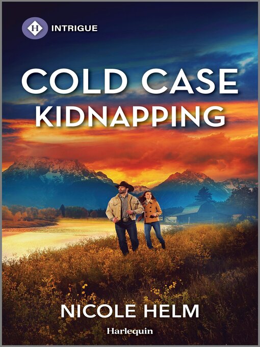 Title details for Cold Case Kidnapping by Nicole Helm - Wait list